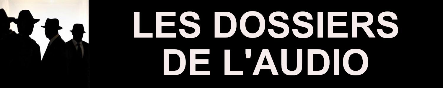 Les dossiers de l audio